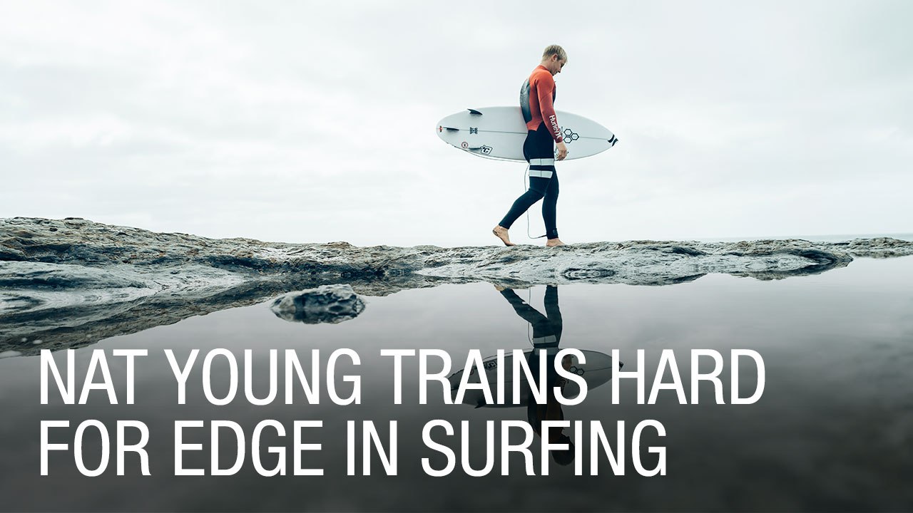 Nat Young Trains Hard for Edge in Surfing