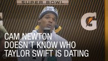 Cam Newton Doesn't Know Who Taylor Swift is Dating