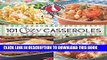[New] Ebook 101 Cozy Casseroles (101 Cookbook Collection) Free Online
