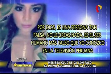 Melissa Klug tilda de figureti a César Távara