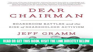 [Free Read] Dear Chairman: Boardroom Battles and the Rise of Shareholder Activism Free Download