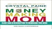 [Free Read] Money-Making Mom: How Every Woman Can Earn More and Make a Difference Full Online