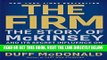 [Free Read] The Firm: The Story of McKinsey and Its Secret Influence on American Business Full