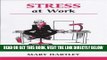 [Free Read] Stress at Work: A Workbook to Help You Take Control of Work-Related Stress Full Online