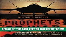 [Free Read] Prophets of War: Lockheed Martin and the Making of the Military-Industrial Complex
