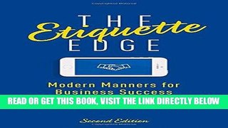 [Free Read] The Etiquette Edge: Modern Manners for Business Success Full Online