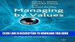 [Free Read] Managing by Values: A Corporate Guide to Living, Being Alive, and Making a Living in