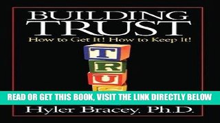 [Free Read] Building Trust:  How To Get It! How To Keep It! Full Download