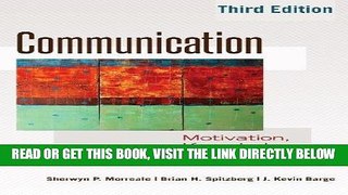 [Free Read] Communication: Motivation, Knowledge, Skills / 3rd Edition Full Online