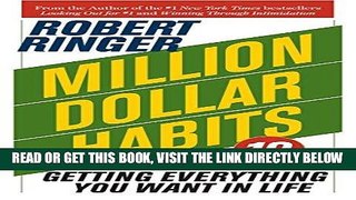[Free Read] Million Dollar Habits: 10 Simple Steps To Getting Everything You Want In Life Free