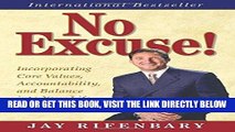 [Free Read] No Excuse!: Incorporating Core Values, Accountability, and Balance into Your Life and