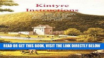[Free Read] Kintyre Instructions: The 5th Duke of Argyll s Instructions to His Kintyre