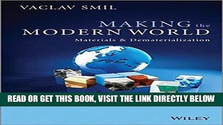 [Free Read] Making the Modern World: Materials and Dematerialization Free Online