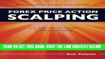 [Free Read] Forex Price Action Scalping: an in-depth look into the field of professional scalping