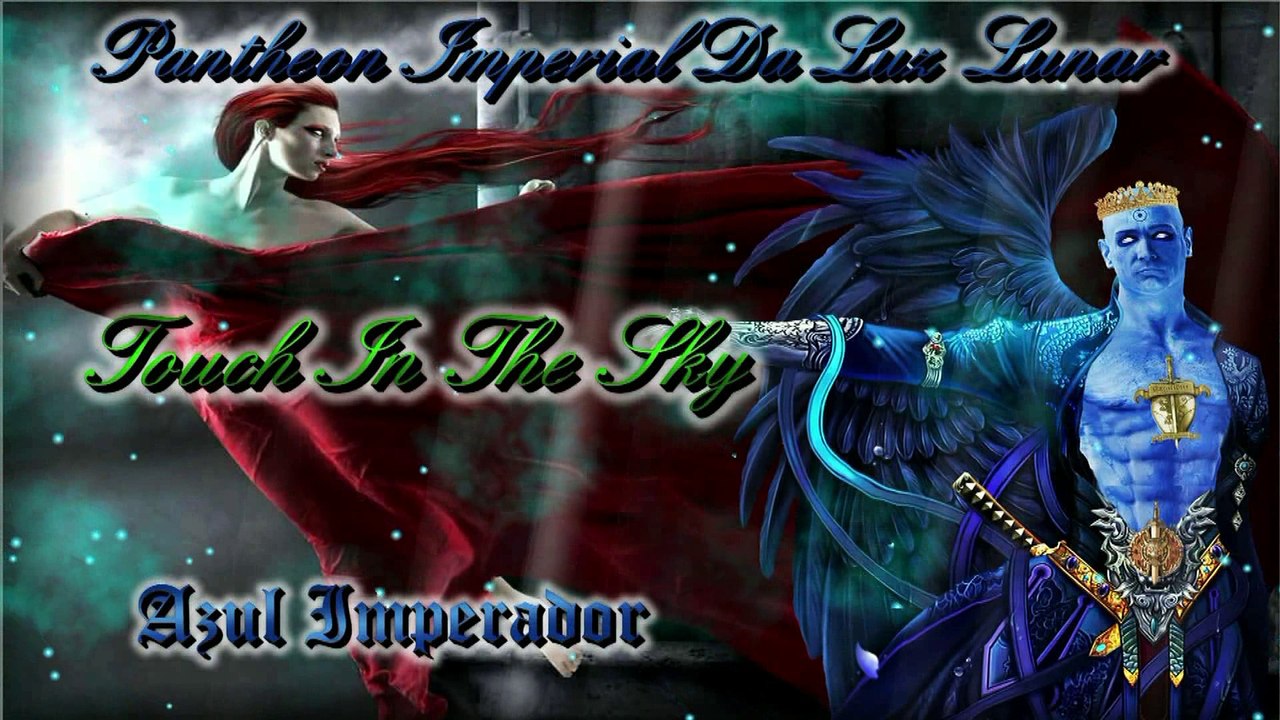 TOCANDO OS CÉUS - TOUCH IN THE SKY