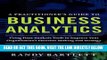 [Free Read] A PRACTITIONER S GUIDE TO BUSINESS ANALYTICS: Using Data Analysis Tools to Improve