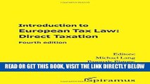 [Free Read] Introduction to European Tax Law: Direct Taxation: Fourth Edition Free Online