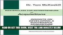 [Free Read] Masterclass for Entrepreneurs on Acquisitions: Insights on developing a successful