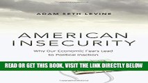 [Free Read] American Insecurity: Why Our Economic Fears Lead to Political Inaction Full Online