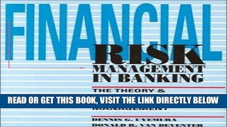 [Free Read] Financial Risk Management In Banking: The Theory and Application of Asset and
