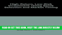[Free Read] High-Return, Low-Risk Investment: Using Stock Selection and Market Timing Full Online
