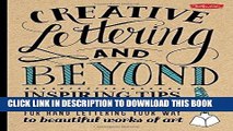 Ebook Creative Lettering and Beyond: Inspiring tips, techniques, and ideas for hand lettering your