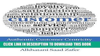 Ebook Authentic Customer Centricity (HC) Free Download