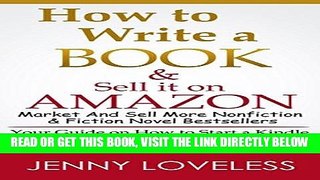 [Free Read] How to Write A Book:   Sell it on Amazon (Make Money Writing, Self-Publishing,