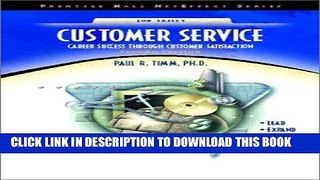 Best Seller Customer Service: Career Success through Customer Satisfaction (NetEffect Series) (2nd