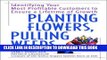 Ebook Planting Flowers Pulling Weeds: Identifying Your Most Profitable Customers to Ensure a