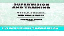 [PDF] Supervision and Training: Models, Dilemmas, and Challenges (Clinical Supervisor) Full