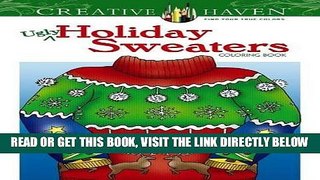 [PDF] Creative Haven Ugly Holiday Sweaters Coloring Book (Adult Coloring) Full Online