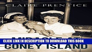 Ebook Miracle at Coney Island: How a Sideshow Doctor Saved Thousands of Babies and Transformed