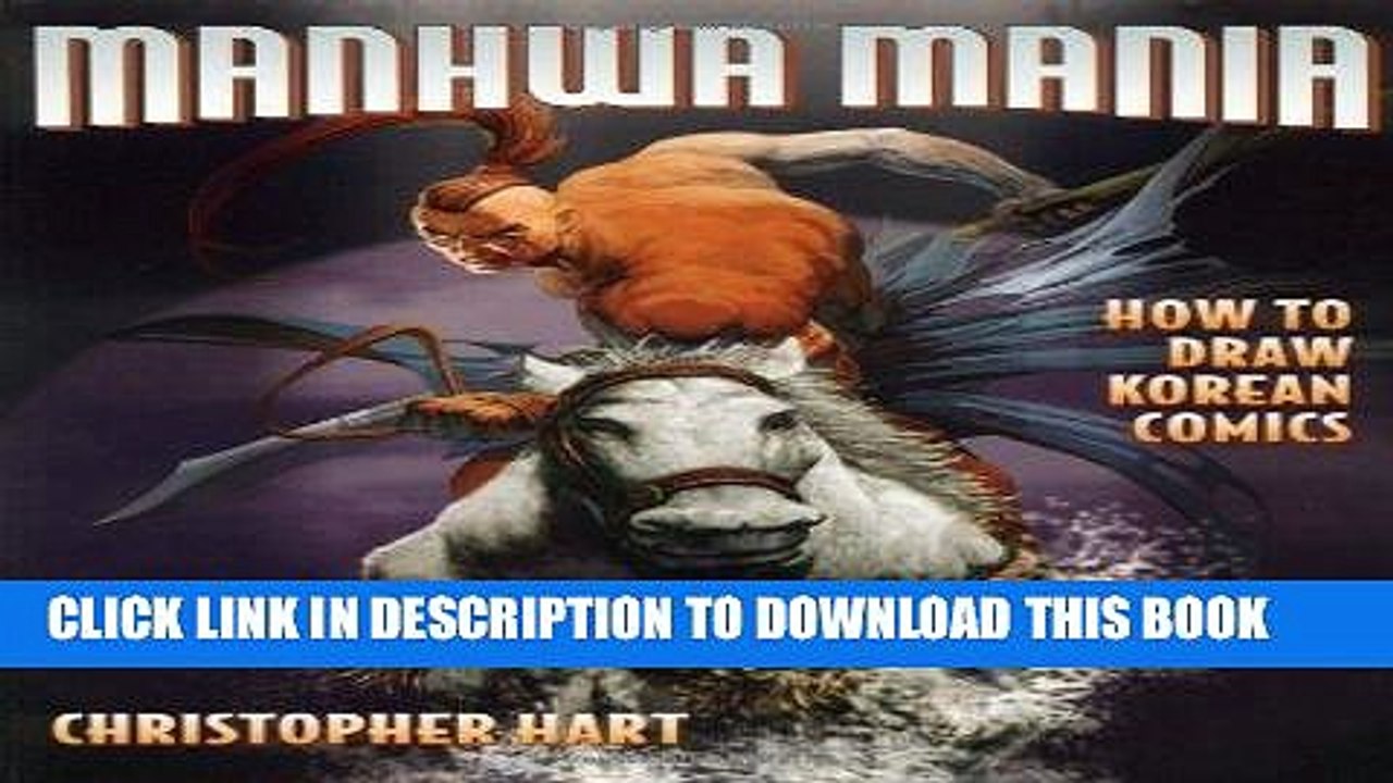 Read Now Manhwa Mania: How to Draw Korean Comics (Manga Mania) Download Online