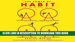 Ebook The Power of Habit: Why We Do What We Do in Life and Business Free Read