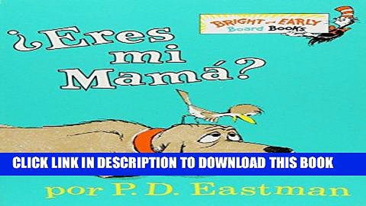 Best Seller Â¿Eres Mi Mama? (Bright   Early Board Books(TM)) (Spanish Edition) Free Read
