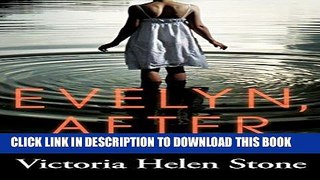 Ebook Evelyn, After: A Novel Free Read