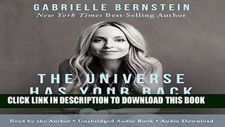 Best Seller The Universe Has Your Back: Transform Fear into Faith Free Read