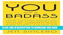 Best Seller You Are a Badass: How to Stop Doubting Your Greatness and Start Living an Awesome Life