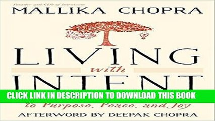 Best Seller Living with Intent: My Somewhat Messy Journey to Purpose, Peace, and Joy Free Read