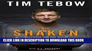 Ebook Shaken: Discovering Your True Identity in the Midst of Life s Storms Free Read