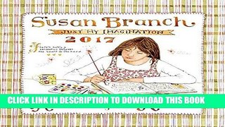 Read Now 2017 Susan Branch Heart of The Home Wall Calendar PDF Online