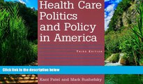 Books to Read  Health Care Politics and Policy in America  Full Ebooks Most Wanted