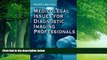 Big Deals  Medicolegal Issues for Diagnostic Imaging Professionals, Fourth Edition  Full Ebooks