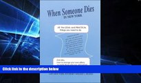 Full [PDF]  When Someone Dies in New York: All the Legal   Practical Things You Need to Do