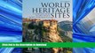 READ THE NEW BOOK World Heritage Sites: A Complete Guide to 1,007 UNESCO Workd Heritage Sites 6TH