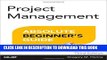 Ebook Project Management Absolute Beginner s Guide (3rd Edition) Free Read