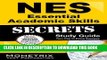 Read Now NES Essential Academic Skills Secrets Study Guide: NES Test Review for the National