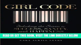 Best Seller Girl Code: Unlocking the Secrets to Success, Sanity, and Happiness for the Female