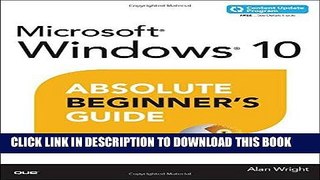 Best Seller Windows 10 Absolute Beginner s Guide (includes Content Update Program) Free Download
